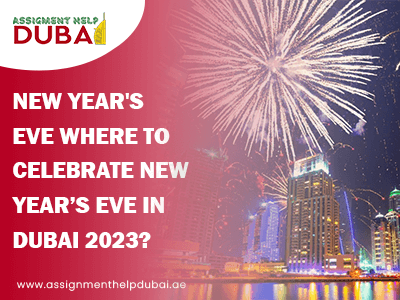 NEW YEAR'S EVE WHERE TO CELEBRATE NEW YEAR’S EVE IN DUBAI 2023