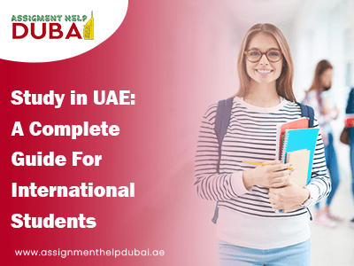 Study in UAE A Complete Guide For International Students