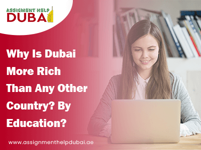 Why Is Dubai More Rich Than Any Other Country By Education