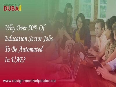Over 50% Of Education Sector Jobs To Be Automated In UAE