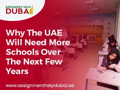 UAE Will Need More Schools over the Next Few Years