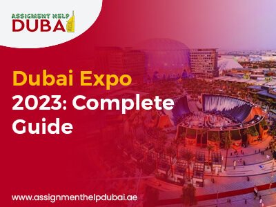 Dubai Expo 2023 Complete Guide