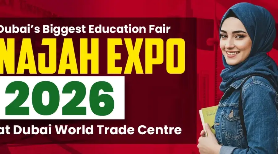 Dubai’s Biggest Education Fair: Najah Expo 2026 at Dubai World Trade Centre