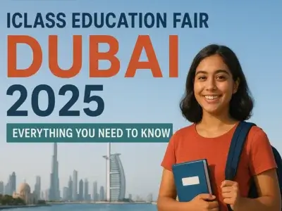 ICLASS Education Fair Dubai 2025-Everything you need to know